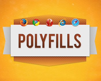Polyfills: HTML5 y CSS3 en navegadores desactualizados